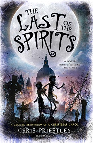 The last of the spirits by Chris Priestley