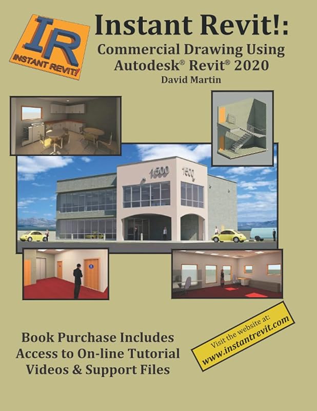Instant Revit!: Commercial Drawing Using Autodesk® Revit® 2020 by David Martin