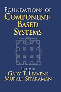 Foundations of Component-Based Systems by Gary T. Leavens