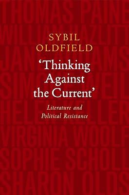 Thinking Against the Current: Literature and Political Resistance