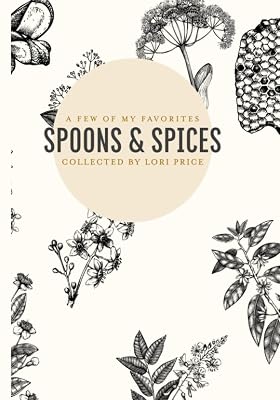 Spoons & Spices: A Few of My Favorites