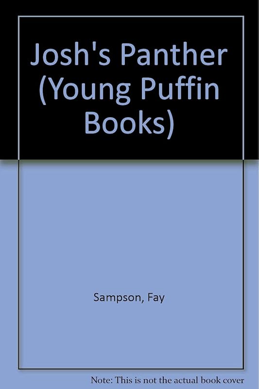 JOSH"S PANTHER by Fay Sampson