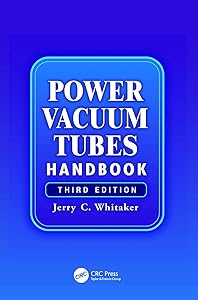 Power Vacuum Tubes Handbook: Hand Book (Electronics Handbook Series)