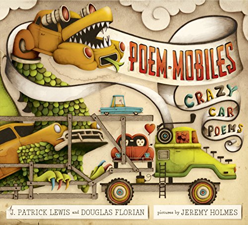 Poem-mobiles: Crazy Car Poems by J. Patrick Lewis