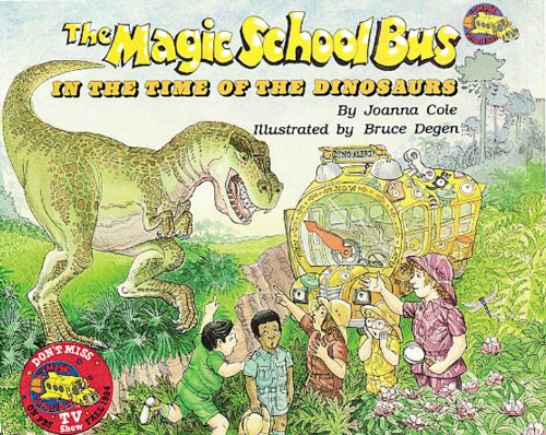 The Magic School Bus in the Time of Dinosaurs - Audio Library Edition by Joanna Cole