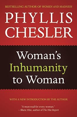 Woman's Inhumanity to Woman