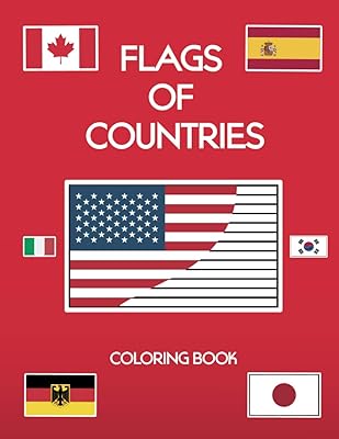 Flags of Countries: Great and Special Geography Gift for Kids & Adults, Coloring and Learn Names Flags of Countries, Blank Pages for Practice, (8.5 x 11 60 Pages)
