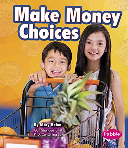 Make Money Choices by Mary Reina
