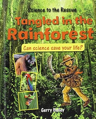 Tangled in the rainforest