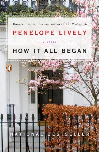 How It All Began: A Novel by Penelope Lively
