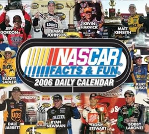 Nascar Facts & Fun Daily 2006 Calendar by Gene Benator