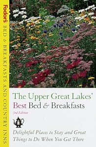 Fodor's Upper Great Lakes BEst Bed & Breakfasts by Fodor's