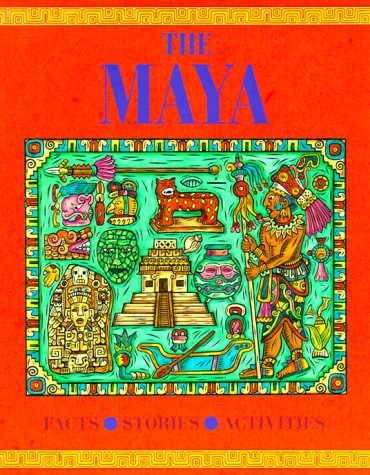 Maya: The Journey Into Civilization by Robert Nicholson