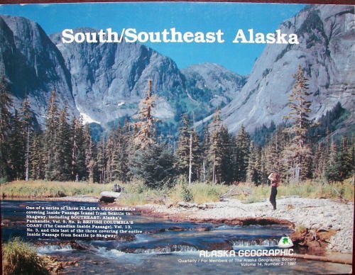 Southeast Alaska/South No. 1 by Alaska Geographic Association