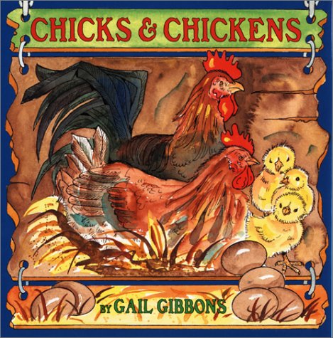 Chicks & Chickens by Gail Gibbons