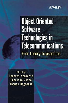 Object Oriented Software Technologies in Telecommunications: From Theory to Practice