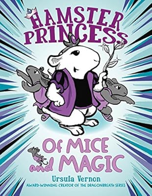 Hamster Princess: Of Mice and Magic