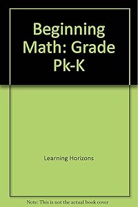 Beginning Math: Grade Pk-K