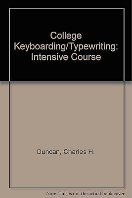 College Keyboarding/Typewriting: Intensive Course