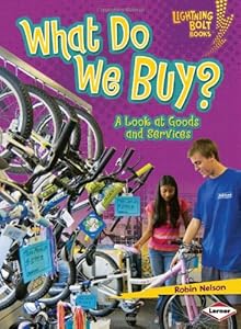 What Do We Buy?: A Look at Goods and Services