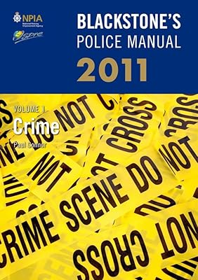 Blackstone's Police Manual Volume 1: Crime 2011 (Blackstones Police Manual 1)