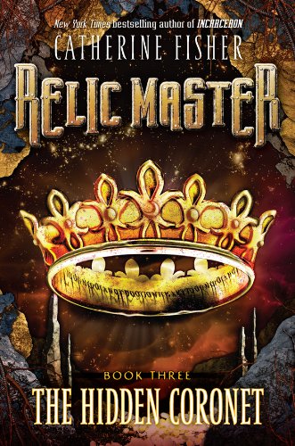 The Hidden Coronet #3 by Catherine Fisher