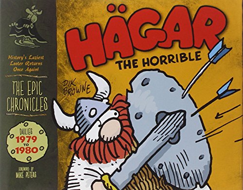 Hagar the Horrible: The Epic Chronicles - Dailies 1979-80 by Dik Browne