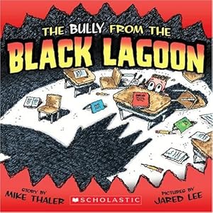 The Bully from the Black Lagoon