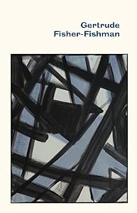 Gertrude Fisher-Fishman by Louise Fishman