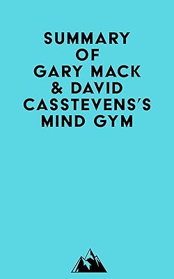 Summary of Gary Mack & David Casstevens's Mind Gym