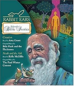 Rabbit Ears Beloved Bible Stories: The Creation, Noah and the Ark by Kelly McGillis