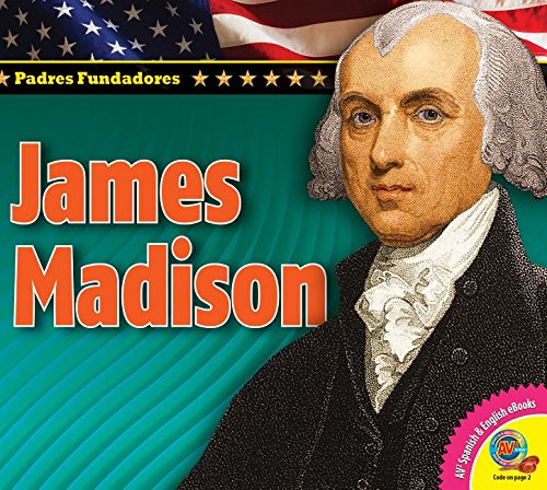 James Madison / James Madison by Pamela McDowell