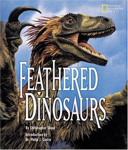 Feathered Dinosaurs by Christopher Sloan