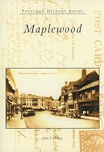 Maplewood (NJ) (Postcard History Series) by John F. Harvey