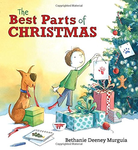 The Best Parts of Christmas by Bethanie Murguia