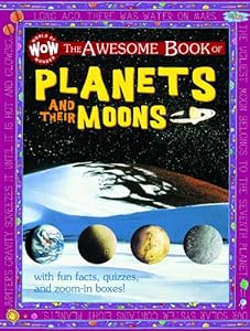 The Awesome Book of Planets and Moons