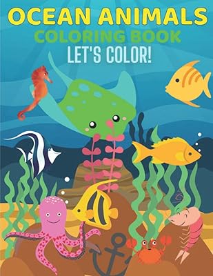 Ocean Animals Coloring Book: Let's Color!