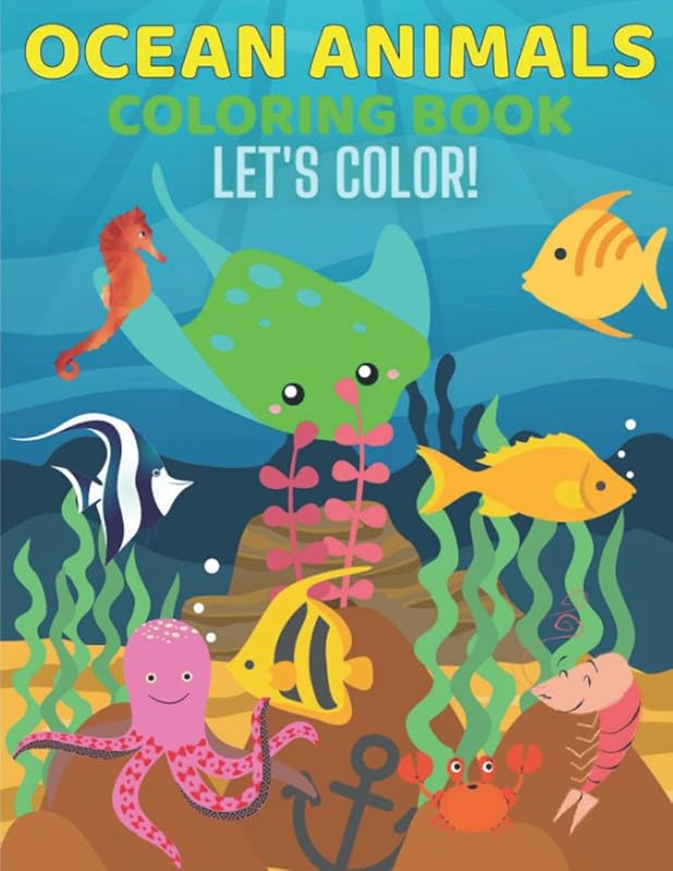 Ocean Animals Coloring Book: Let's Color! by Solomon VonDielstrum