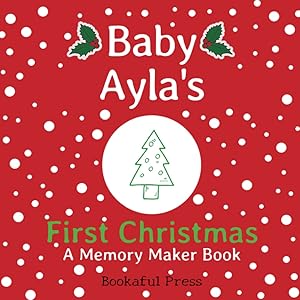 Baby Ayla's First Christmas: "A DIY Christmas Memory Maker Book"