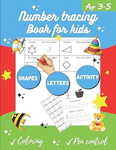 Number Tracing Book For Kids Ages 3-5: For fun and relaxing pen control and handwriting practice 1 to 20! Filled with line shapes & math activity. Great gift for toddlers and preschoolers. by Kate press