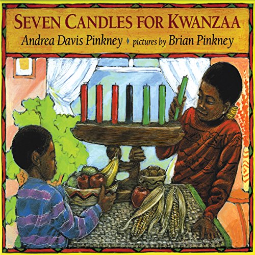 Seven Candles For Kwanzaa by Andrea Davis Pinkney