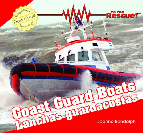 Coast Guard Boats/Lanchas Guardacostas by Joanne Randolph