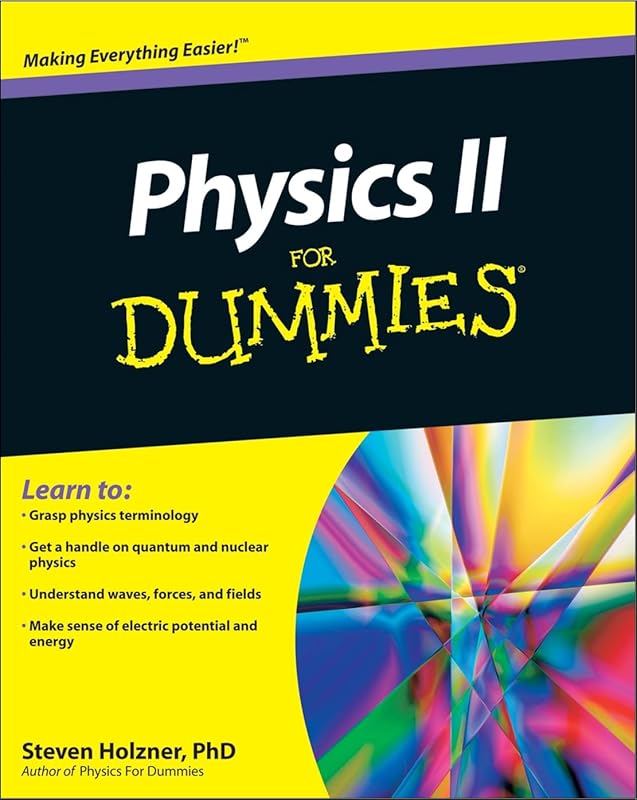 Physics II For Dummies by Steven Holzner