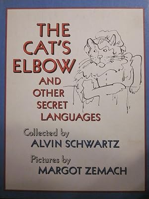 The Cat's Elbow and Other Secret Languages