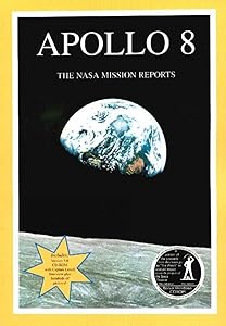 Apollo 8: The NASA Mission Reports (Book and CD)