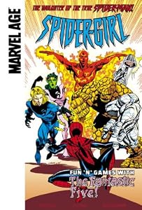 Fun 'n' Games With the Fantastic Five! (Spider-Girl (Spotlight))