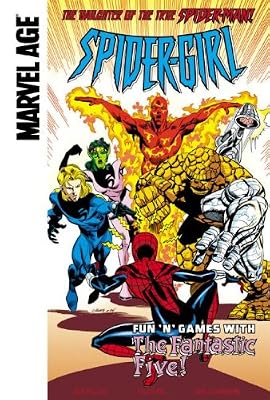 Fun 'n' Games With the Fantastic Five! (Spider-Girl (Spotlight))