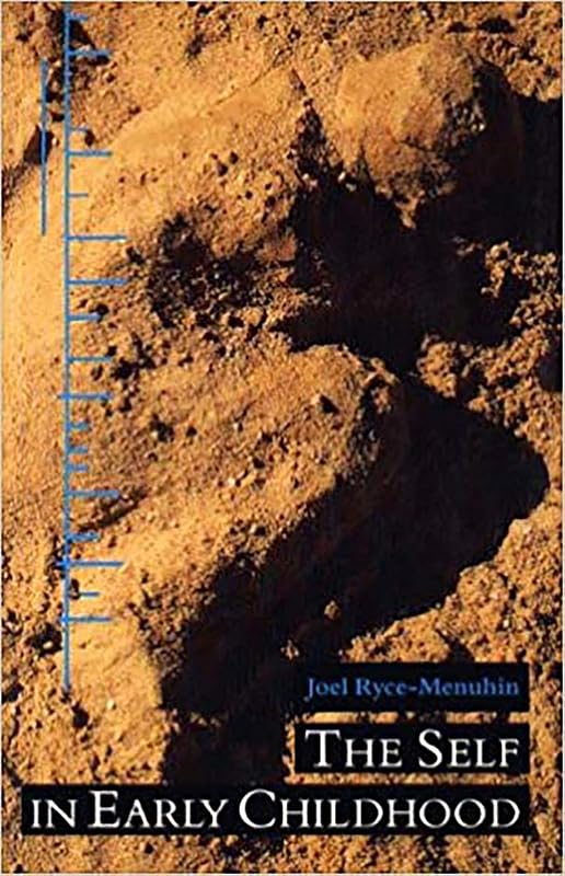 The Self in Early Childhood by Joel Ryce-Menuhin
