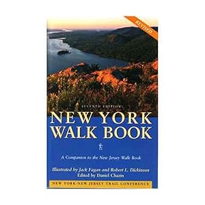 New York Walk Book: A Companion to the New Jersey Walk Book by Daniel D. Chazin
