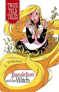 Dandelion and the Witch